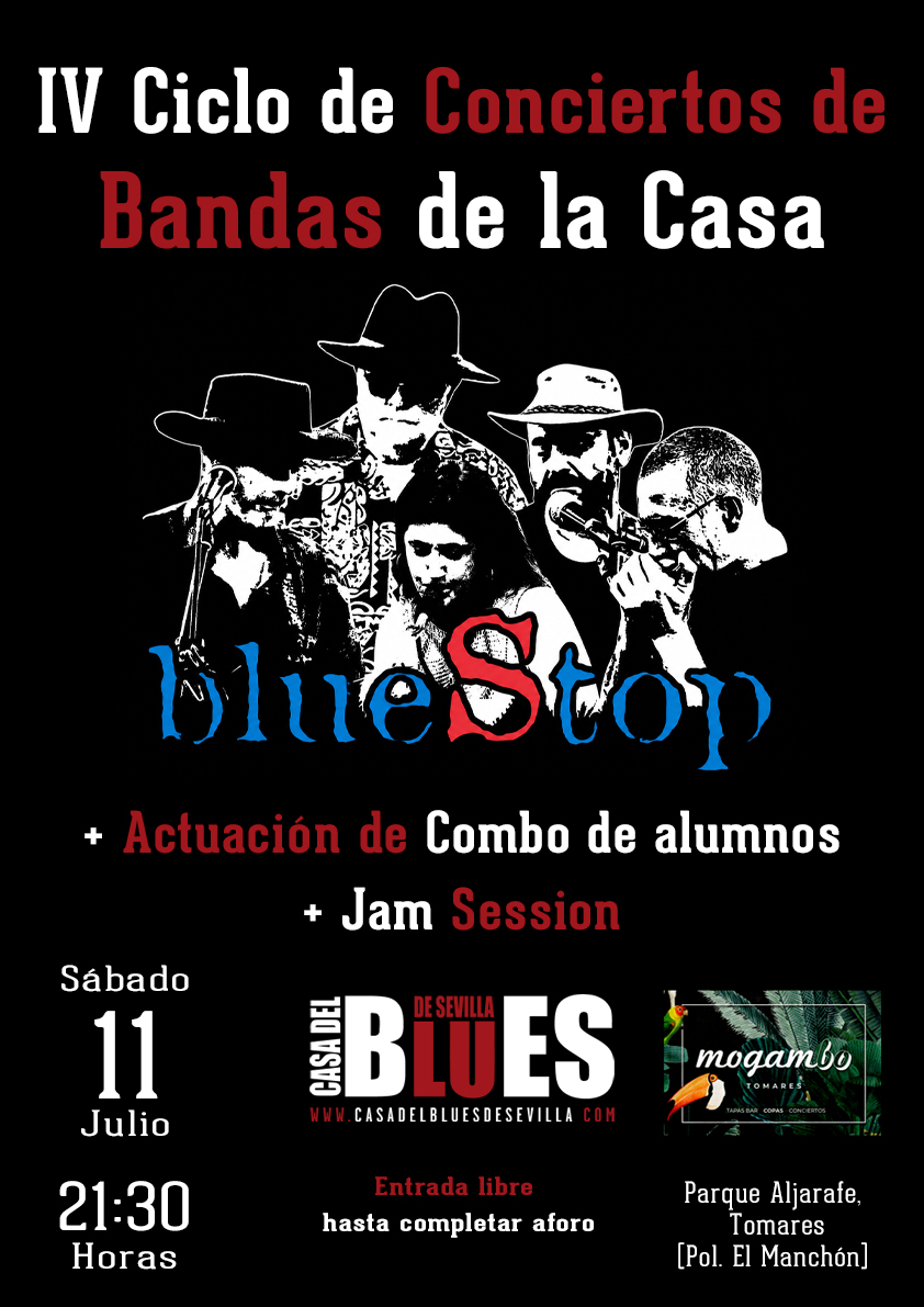 11 Julio 2026 - IV Ciclo de Conciertos de Bandas de la Casa - blueStop + Combos + Jam Session