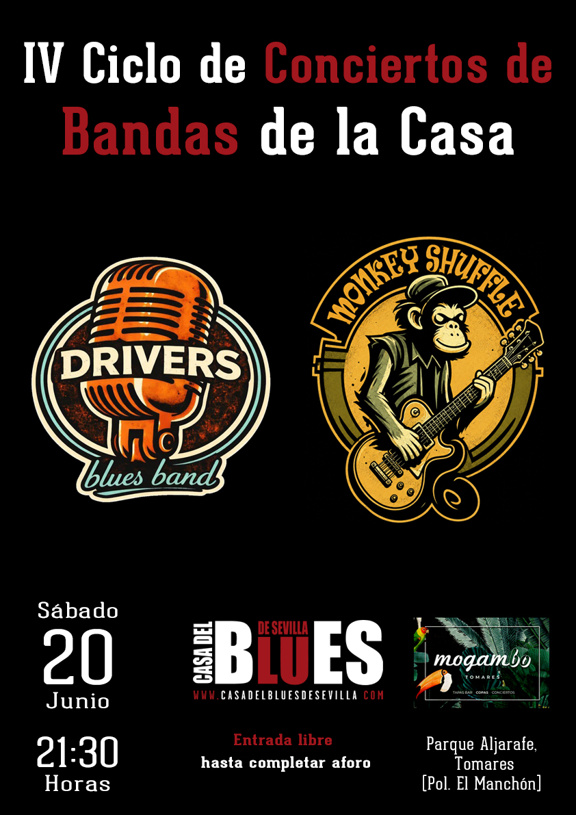 20 Junio 2026 - IV Ciclo de Conciertos de Bandas de la Casa - Drivers Blues Band & The Fabulous Monkey Shuffle