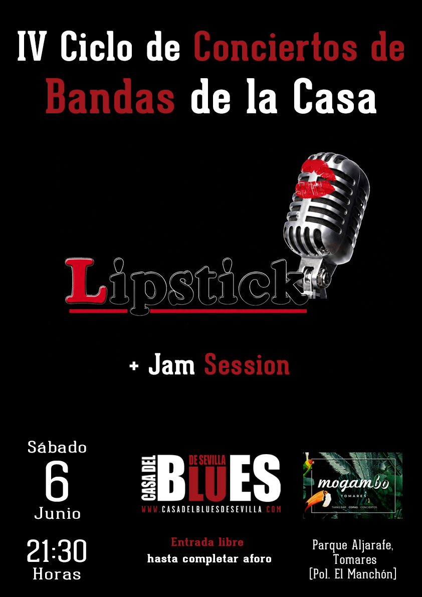 6 Junio 2026 - IV Ciclo de Conciertos de Bandas de la Casa - Lipstick Traces + Jam Session